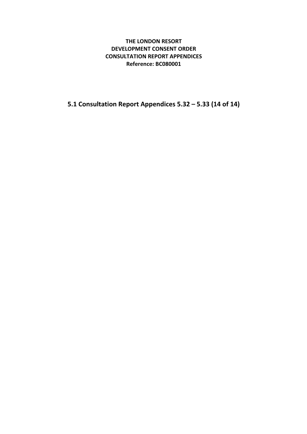 5.1 Consultation Report Appendices 5.32 – 5.33 (14 of 14)
