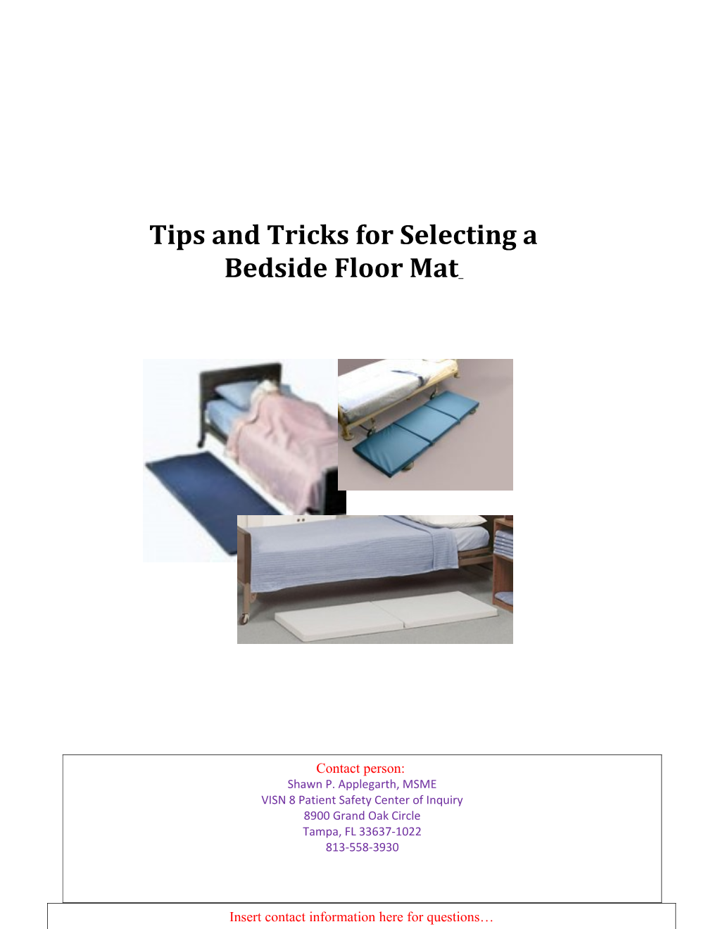 Framework For Selecting A Bedside Floor Mat