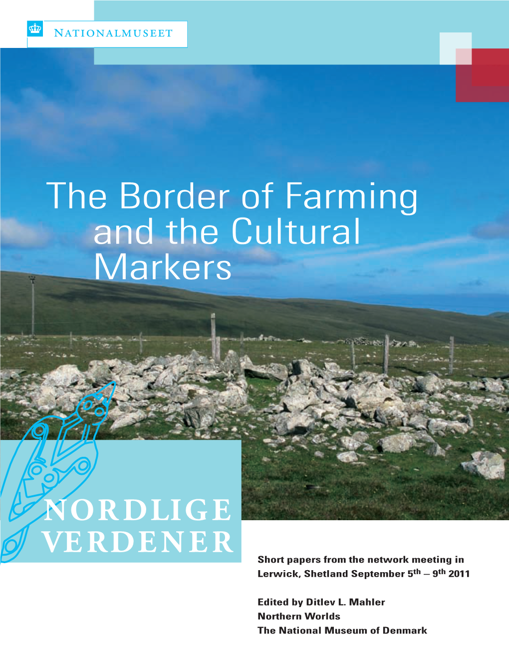 The Border of Farming and the Cultural Markers
