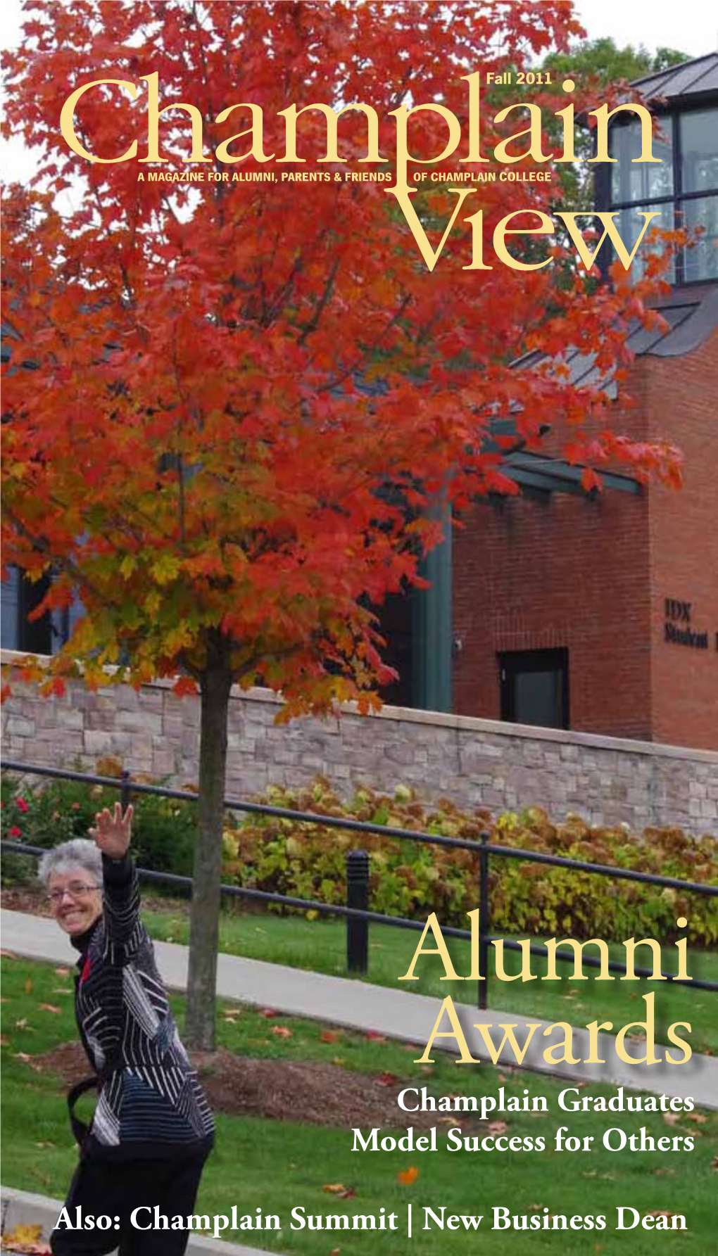 Alumni Awards Champlain Graduates Model Success for Others