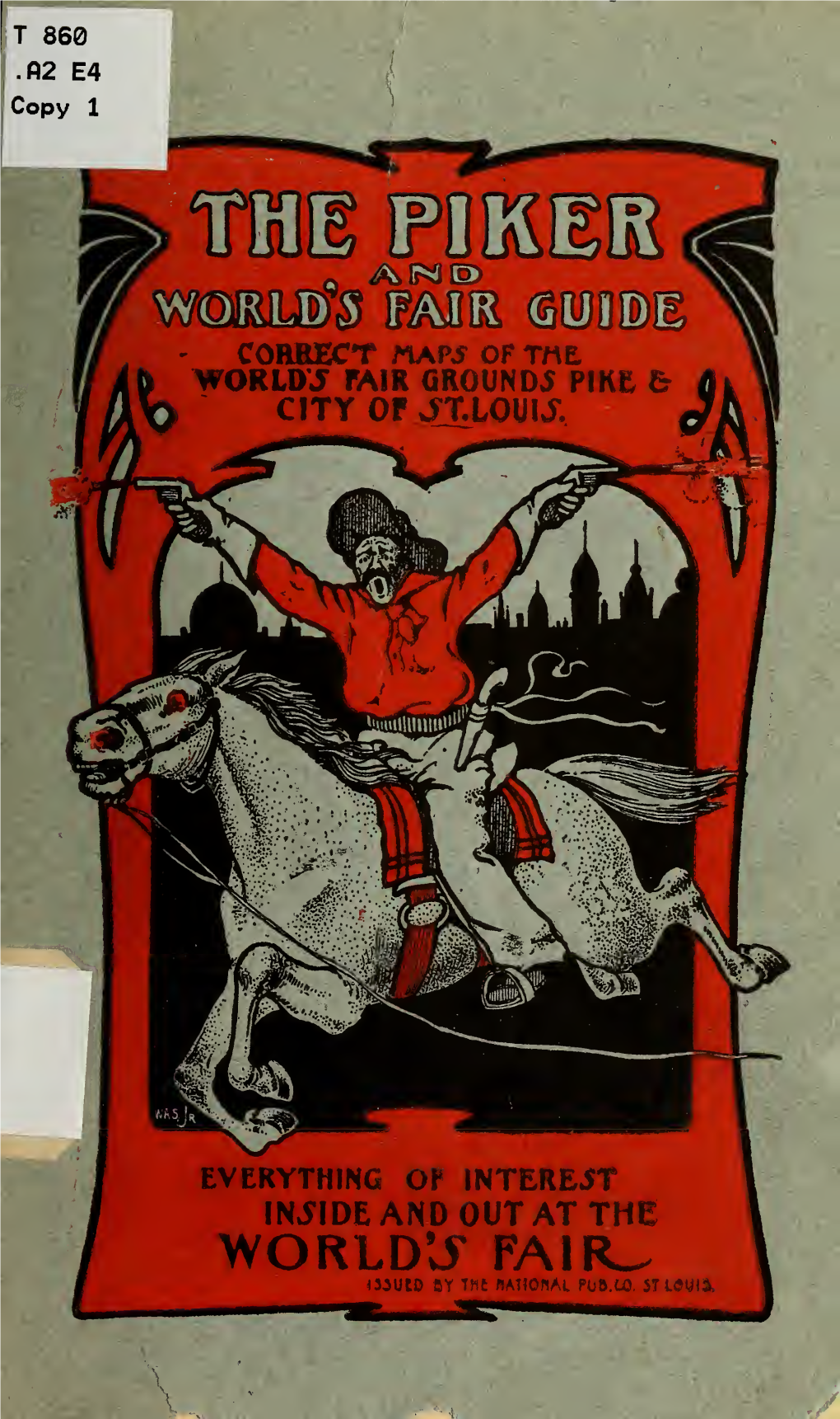 The Piker and World's Fair Guide ... an Accurate Account of the Exposition