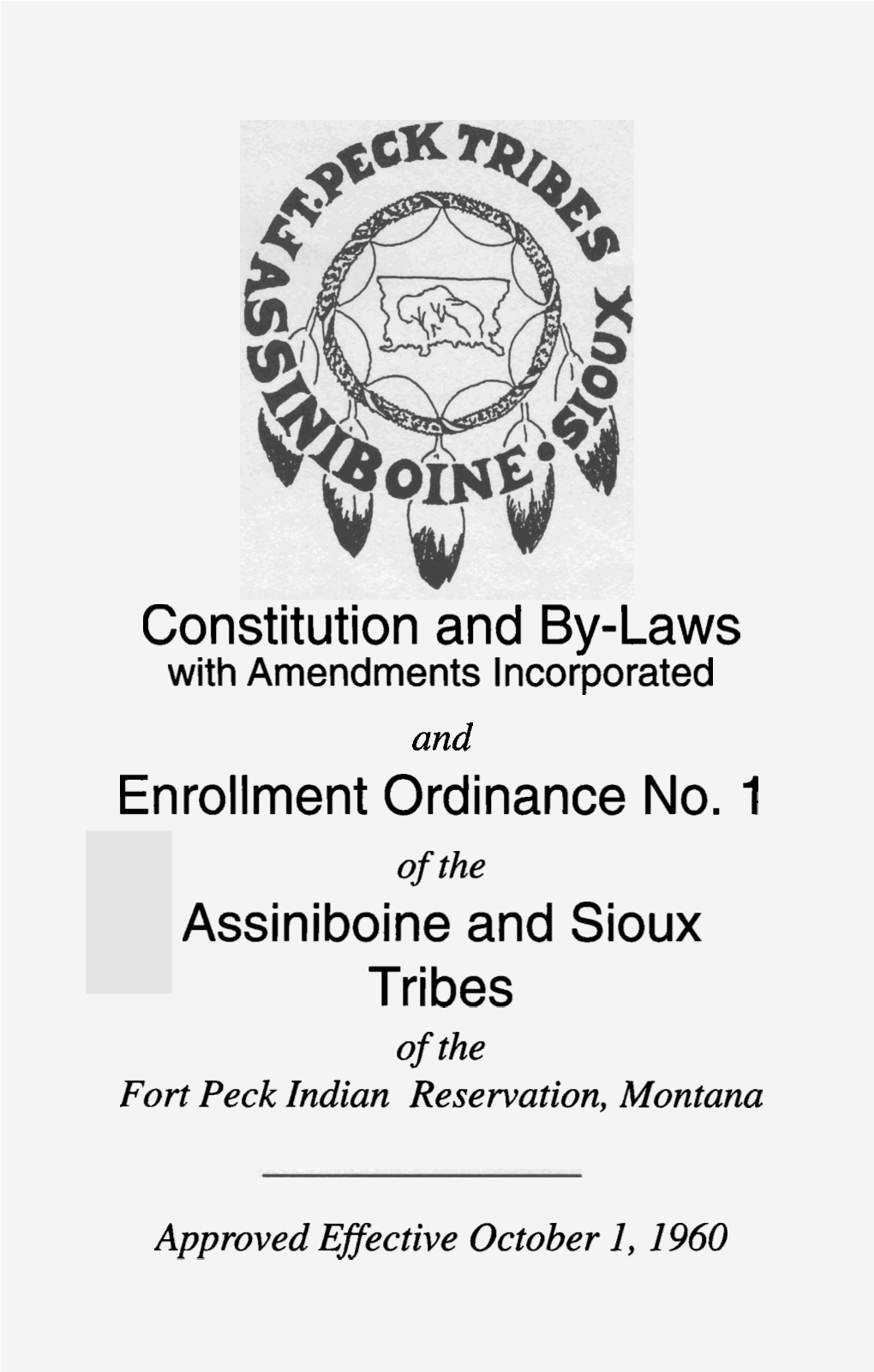 Constitution and By-Laws Enrollment Ordinance No. 1 Assiniboine And