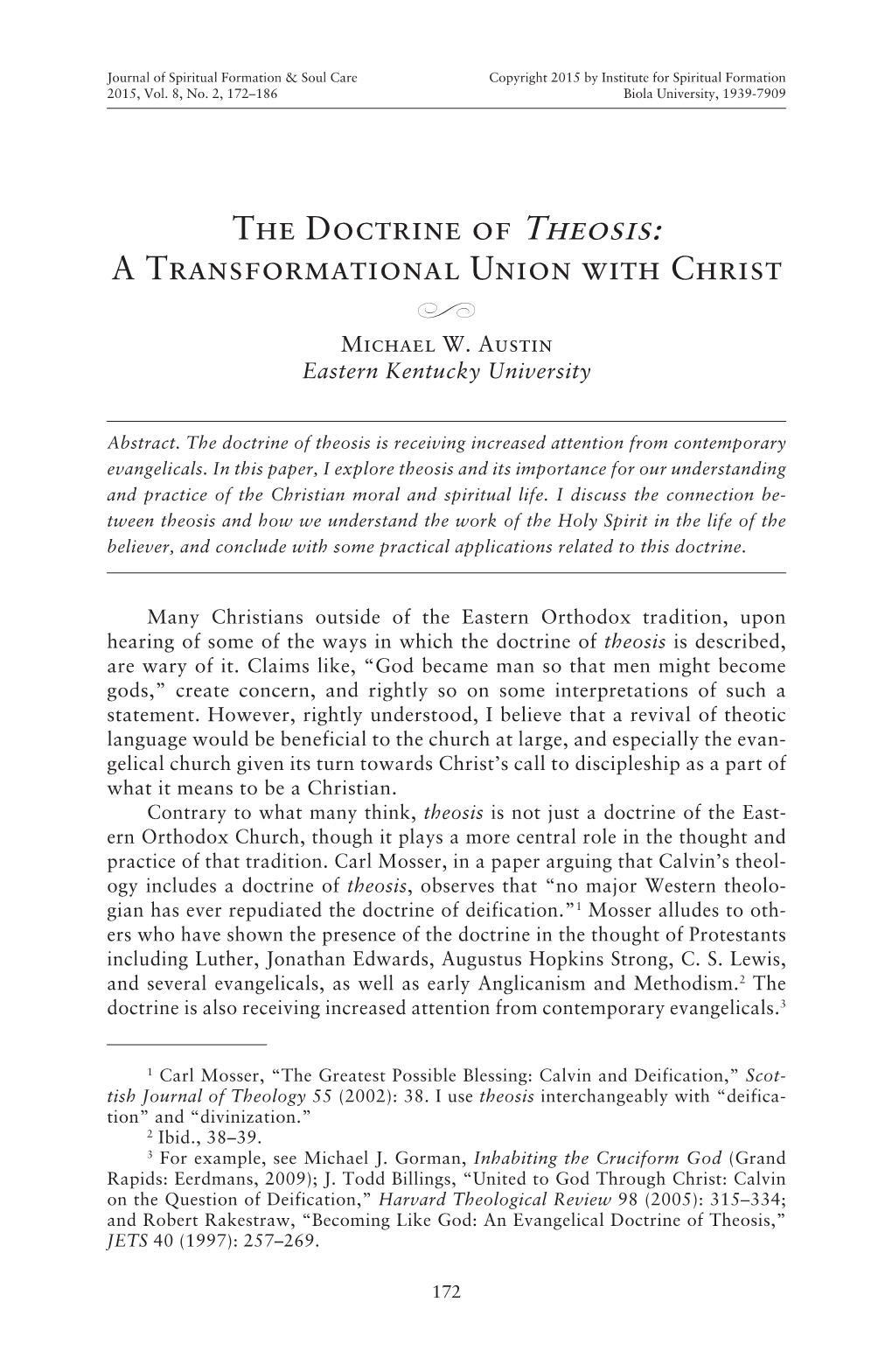 The Doctrine of Theosis: a Transformational Union with Christ