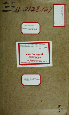 This Document IS a HOLDING of the ARCHIVES SECTION LIBRARY SERVICES FORT LEAVENWORTH, KANSAS DOCUMENT NO