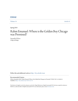 Rahm Emanuel: Where Is the Golden Boy Chicago Was Promised? Samantha Wilson College of Dupage