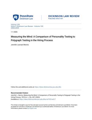 A Comparison of Personality Testing to Polygraph Testing in the Hiring Process