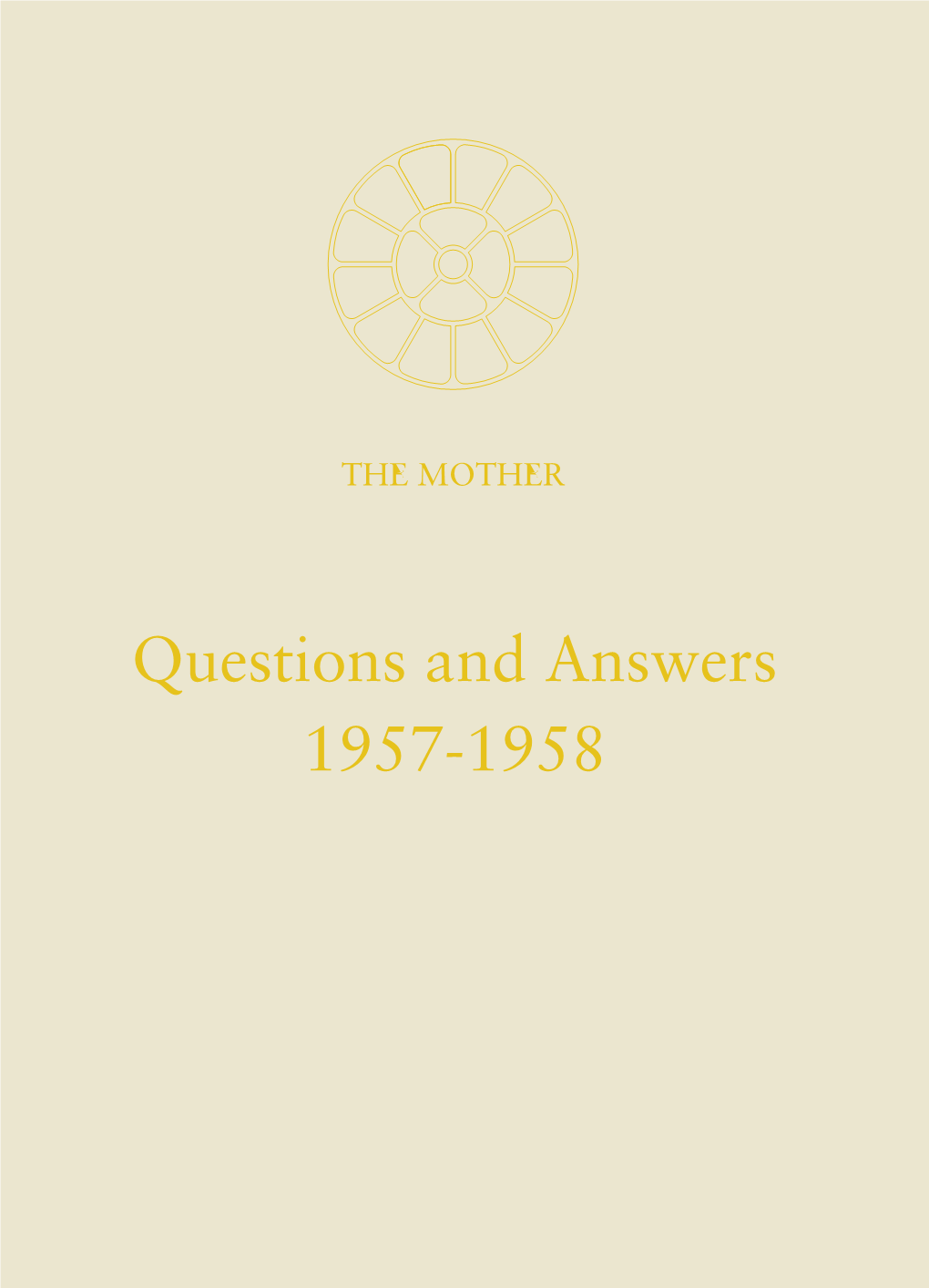 Questions and Answers 1957-1958 Questions and Answers 1957 – 1958
