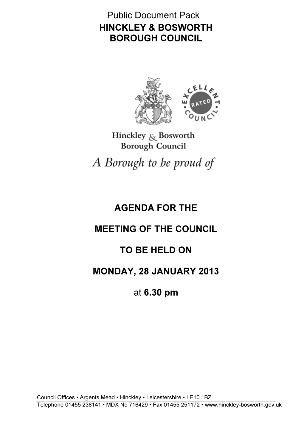 HINCKLEY & BOSWORTH BOROUGH COUNCIL AGENDA for the MEETING of the COUNCIL to BE HELD on MONDAY, 28 JANUARY 2013 at 6.30 Pm P