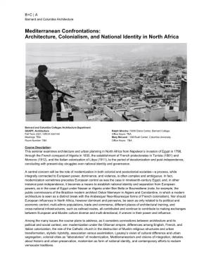 Mediterranean Confrontations: Architecture, Colonialism, and National Identity in North Africa
