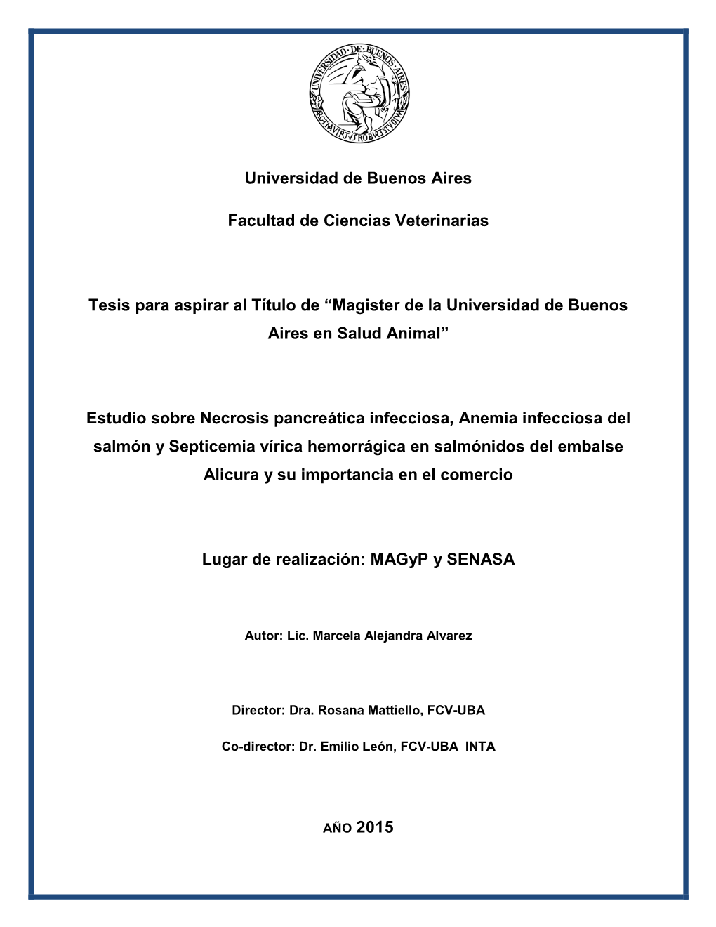 Magister De La Universidad De Buenos Aires En Salud Animal”