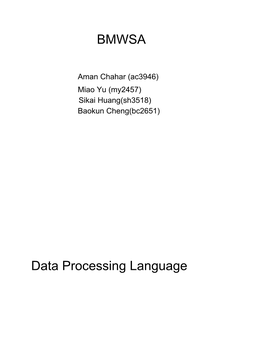 BMWSA Data Processing Language