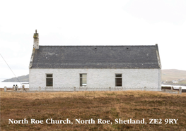North Roe Church, North Roe, Shetland, ZE2 9RY ZE2 Shetland, Roe, North Church, Roe North