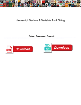 Javascript Declare a Variable As a String