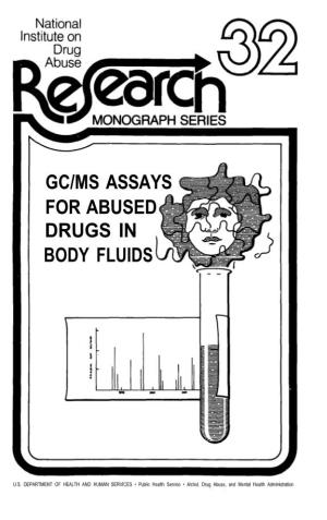 Gc/Ms Assays for Abused Drugs in Body Fluids