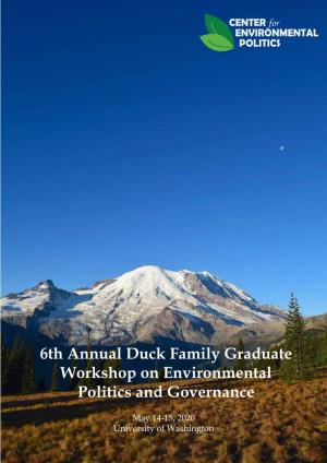 6Th Annual Duck Family Graduate Workshop on Environmental Politics and Governance