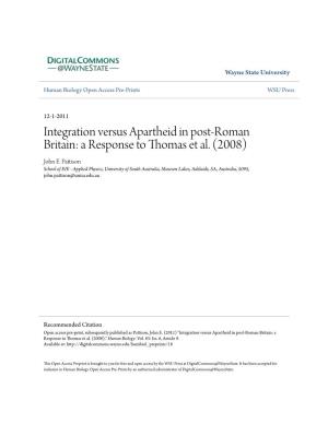 Integration Versus Apartheid in Post-Roman Britain: a Response to Thomas Et Al