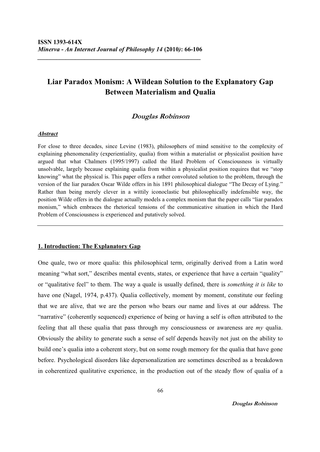 Liar Paradox Monism: a Wildean Solution to the Explanatory Gap Between Materialism and Qualia