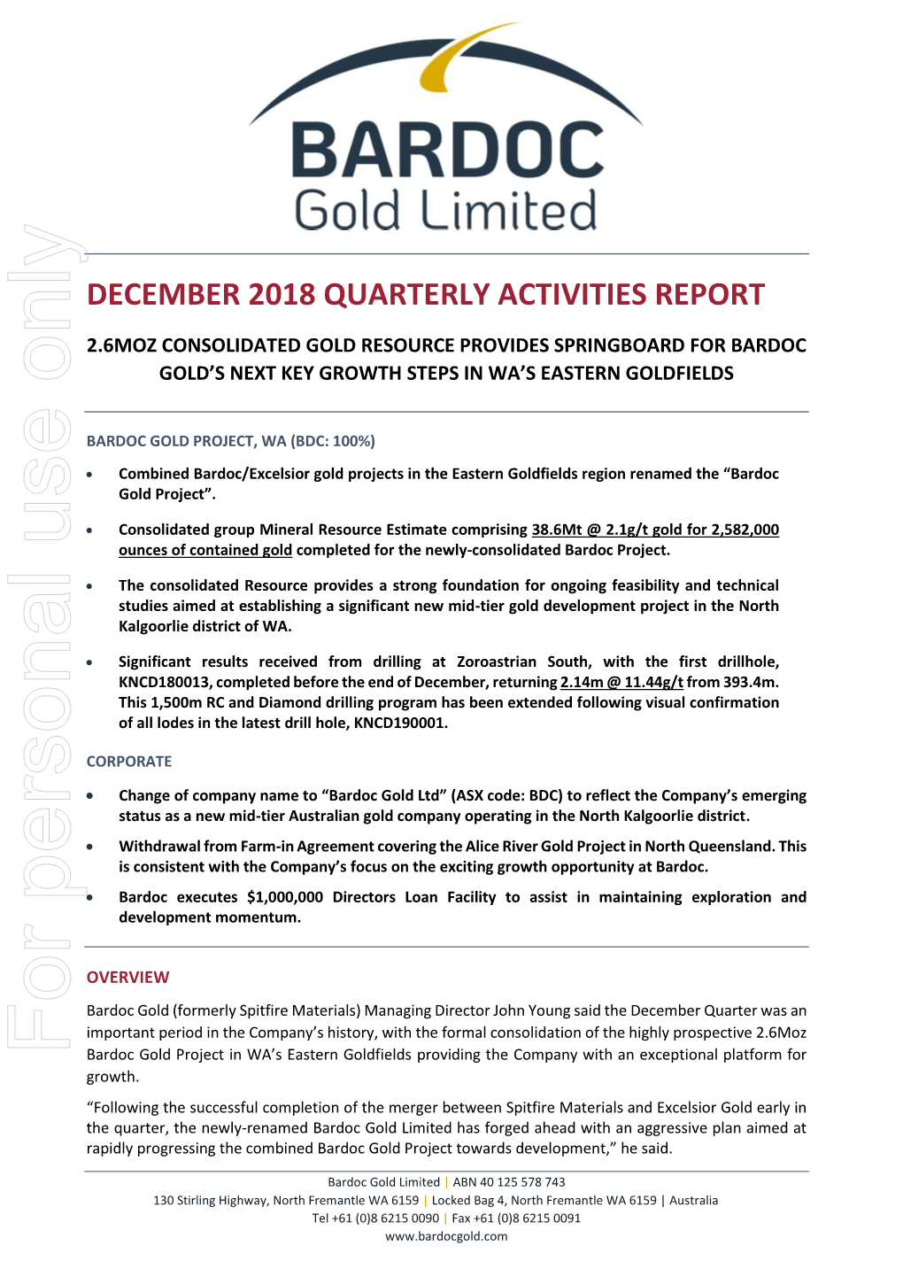 For Personal Use Only Use Personal for Bardoc Gold Project in WA’S Eastern Goldfields Providing the Company with an Exceptional Platform for Growth