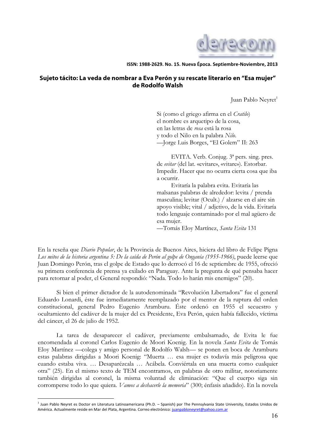 La Veda De Nombrar A Eva Perón Y Su Rescate Literario En “Esa Mujer” De ...