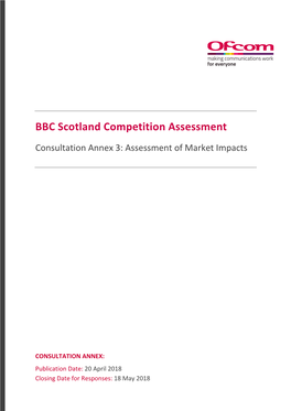 Consultation Annex 3: Assessment of Market Impacts
