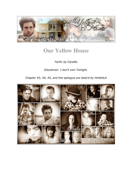 Our Yellow House