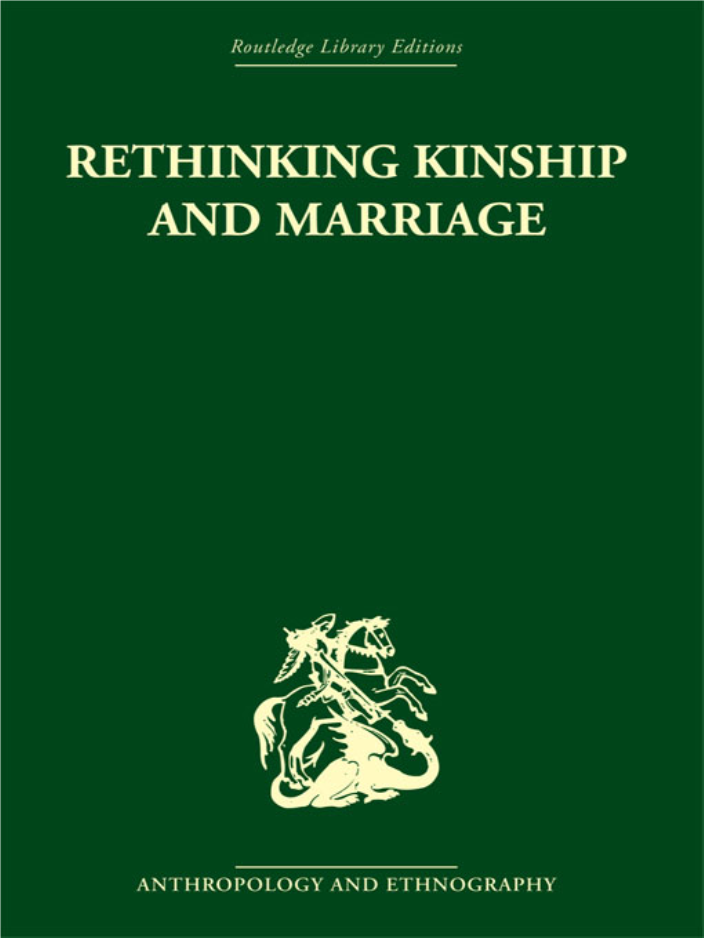 Rethinking Kinship and Marriage