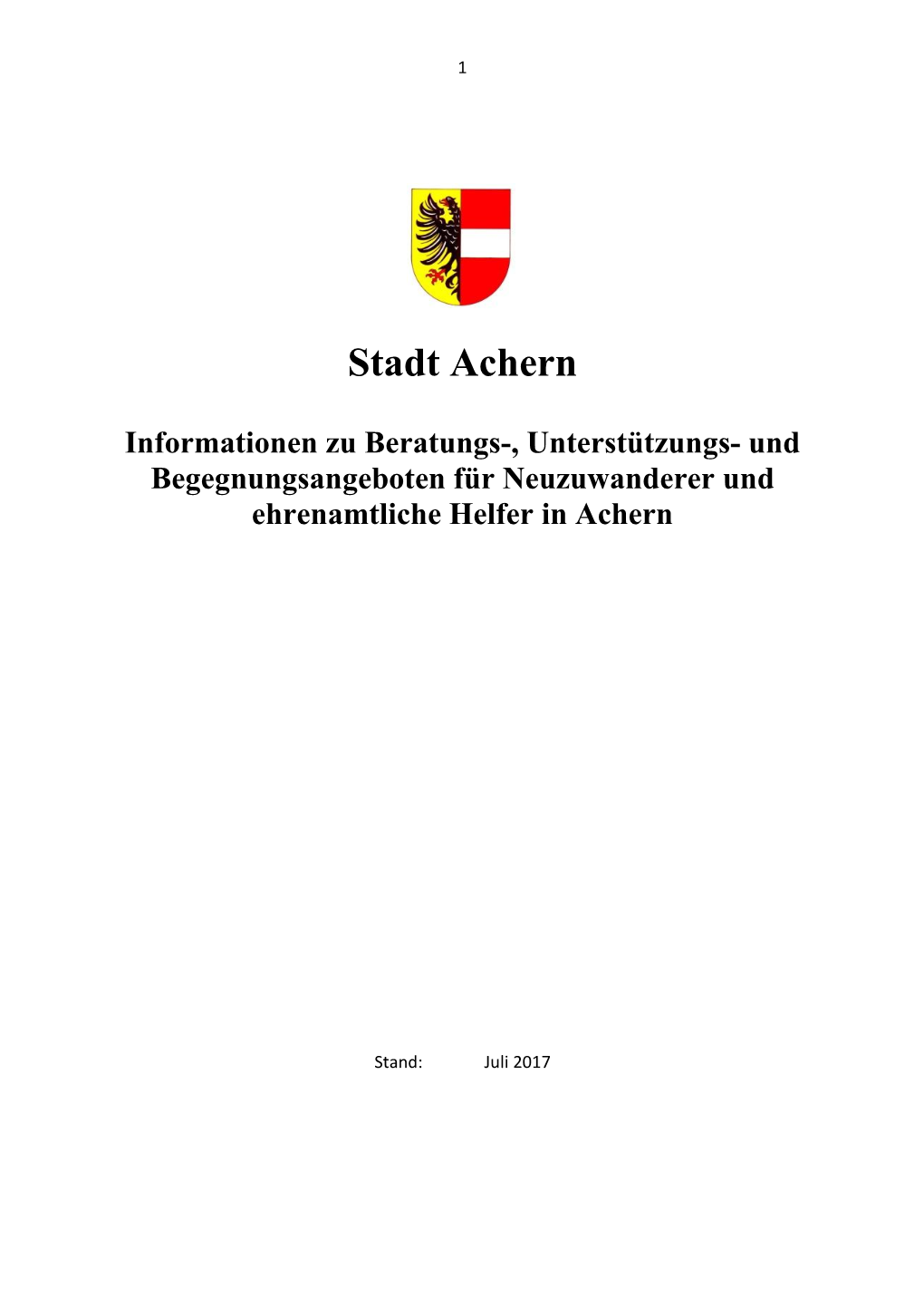 Informationen Zu Beratungs-, Unterstützungs- Und Begegnungsangeboten Für Neuzuwanderer Und Ehrenamtliche Helfer in Achern