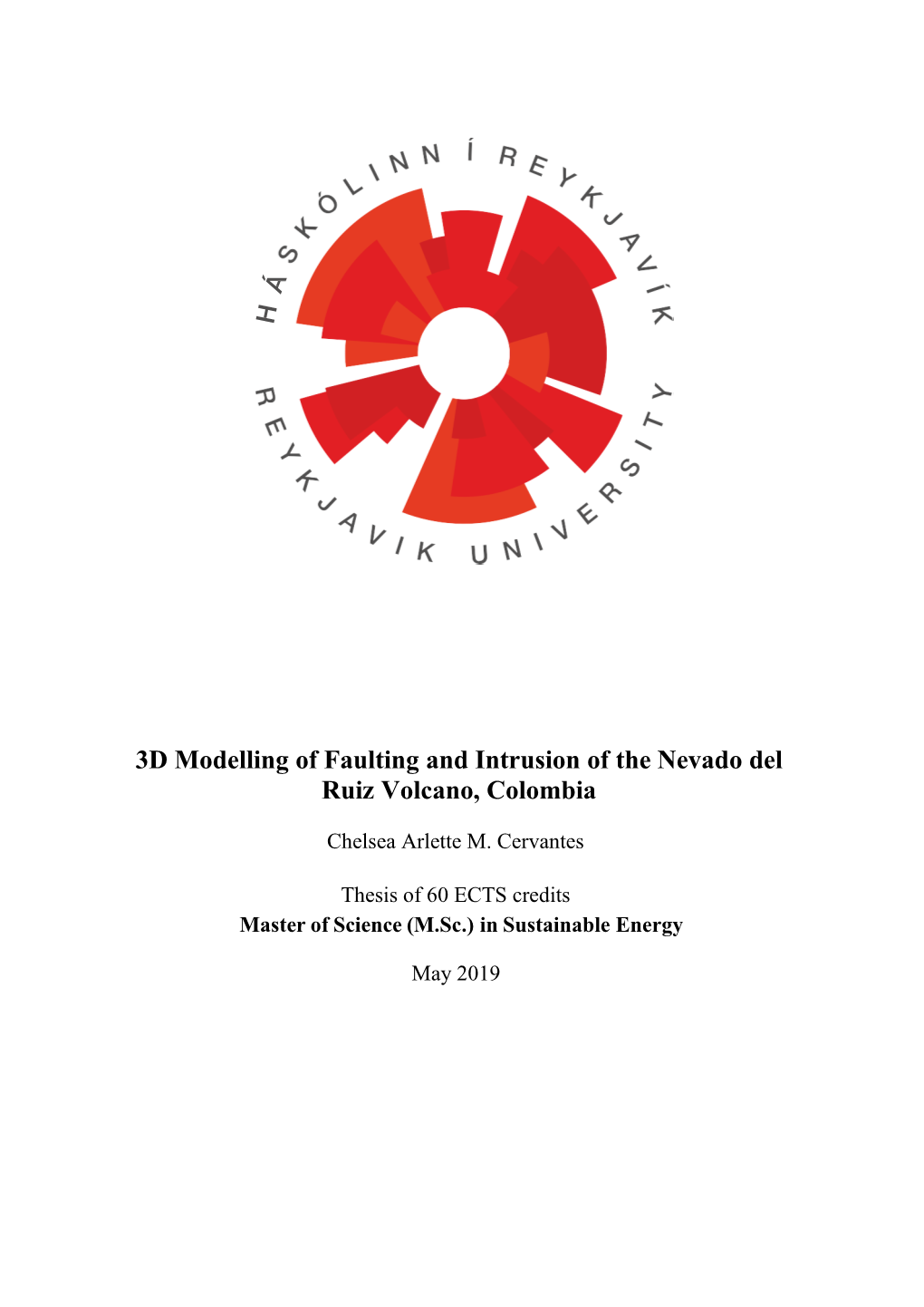 3D Modelling of Faulting and Intrusion of the Nevado Del Ruiz Volcano, Colombia