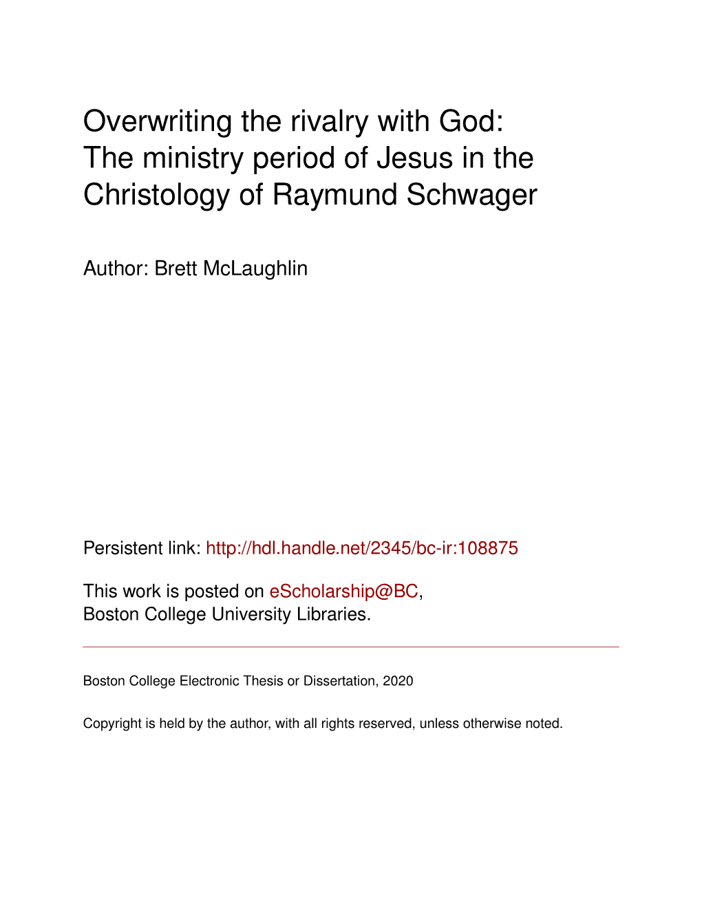 The Ministry Period of Jesus in the Christology of Raymund Schwager