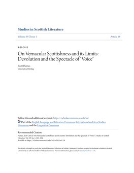 On Vernacular Scottishness and Its Limits: Devolution and the Spectacle of "Voice" Scott Ah Mes University of Stirling
