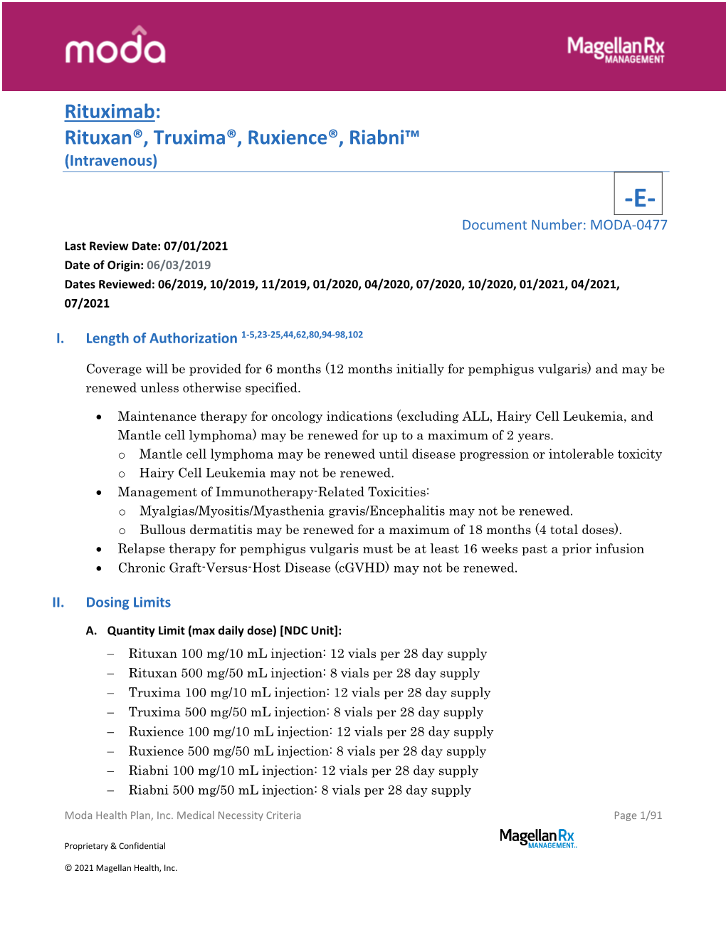 Rituximab: Rituxan®, Truxima®, Ruxience®, Riabni™