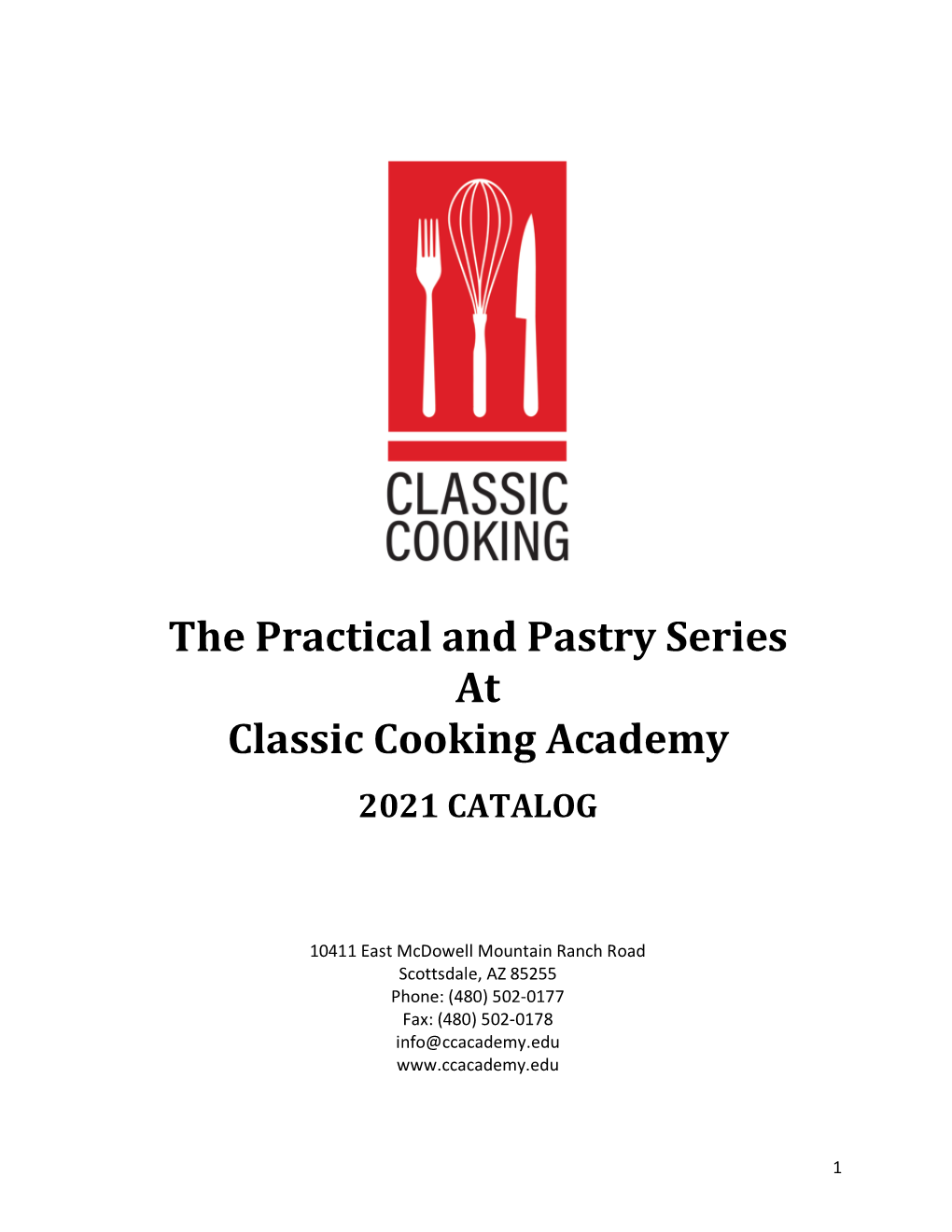 The Practical and Pastry Series at Classic Cooking Academy