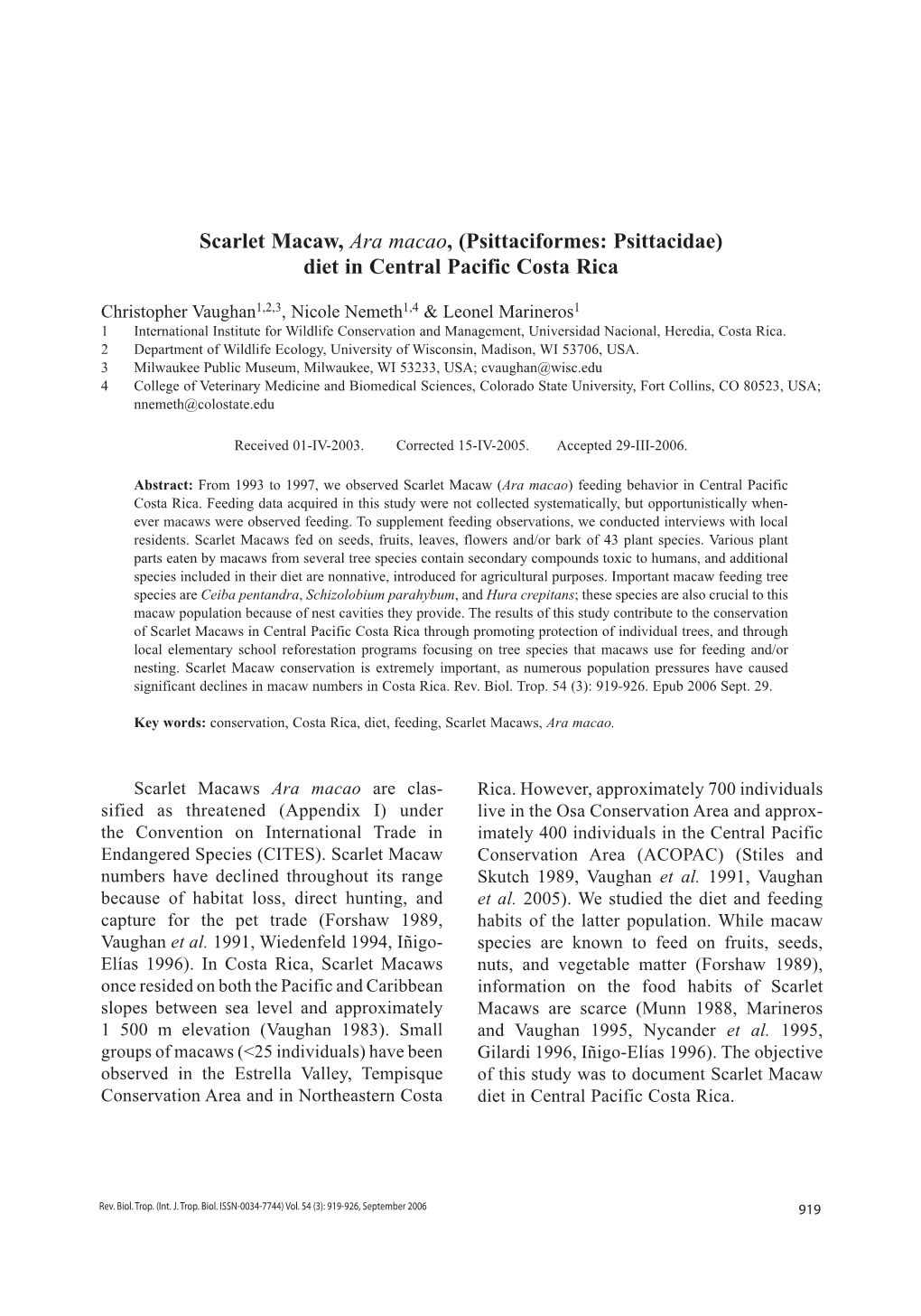 Scarlet Macaw, Ara Macao, (Psittaciformes: Psittacidae) Diet in Central Pacific Costa Rica