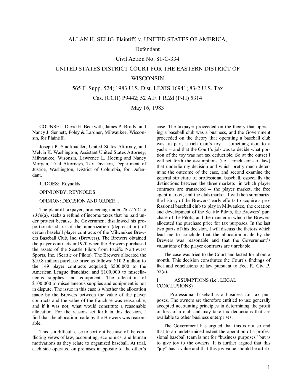 1 ALLAN H. SELIG, Plaintiff, V. UNITED STATES of AMERICA