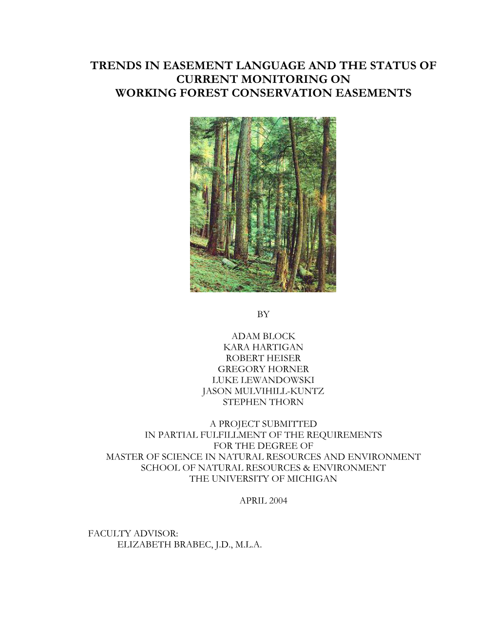 Trends in Easement Language and the Status of Current Monitoring on Working Forest Conservation Easements