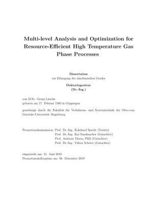 Multi-Level Analysis and Optimization for Resource-Efficient High Temperature Gas Phase Processes