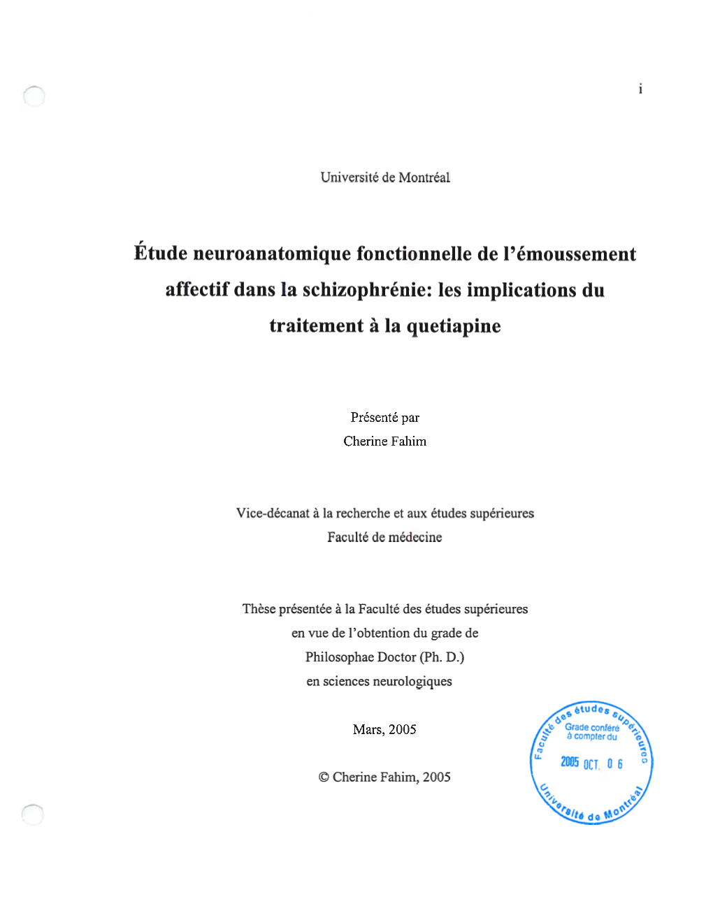 Étude Neuroanatomique Fonctionnelle De L'émoussement Affectif Dans La