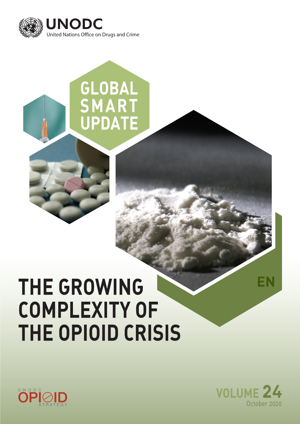 The Growing Complexity of the Opioid Crisis