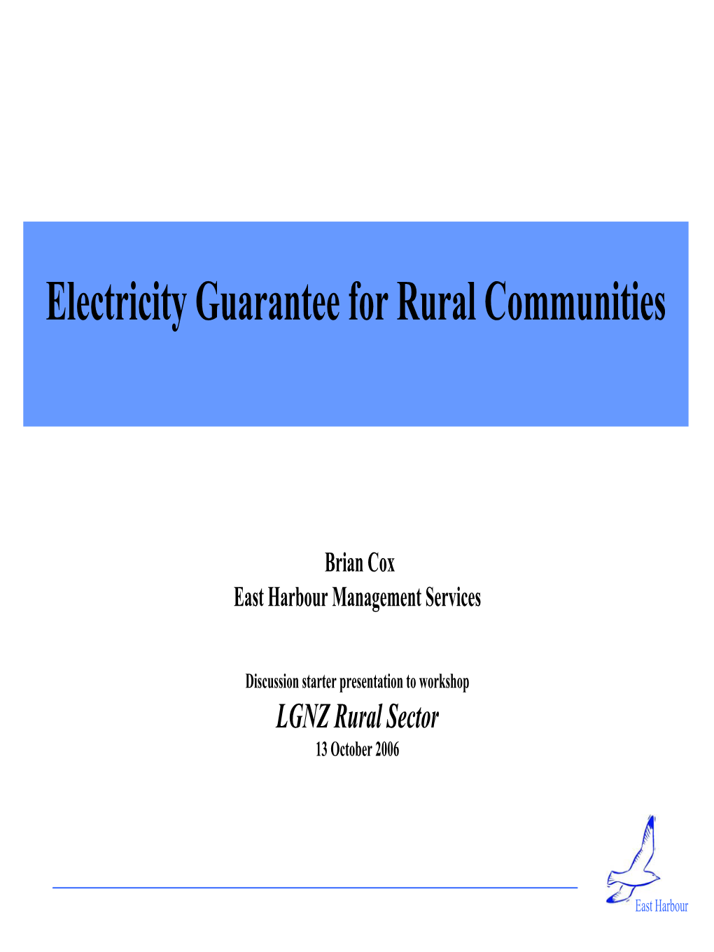 Electricity Guarantee for Rural Communities