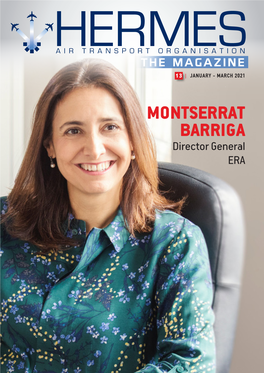 MONTSERRAT BARRIGA Director General ERA the MAGAZINE