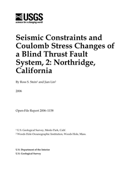 Seismic Constraints and Coulomb Stress Changes of a Blind Thrust Fault System, 2: Northridge, California
