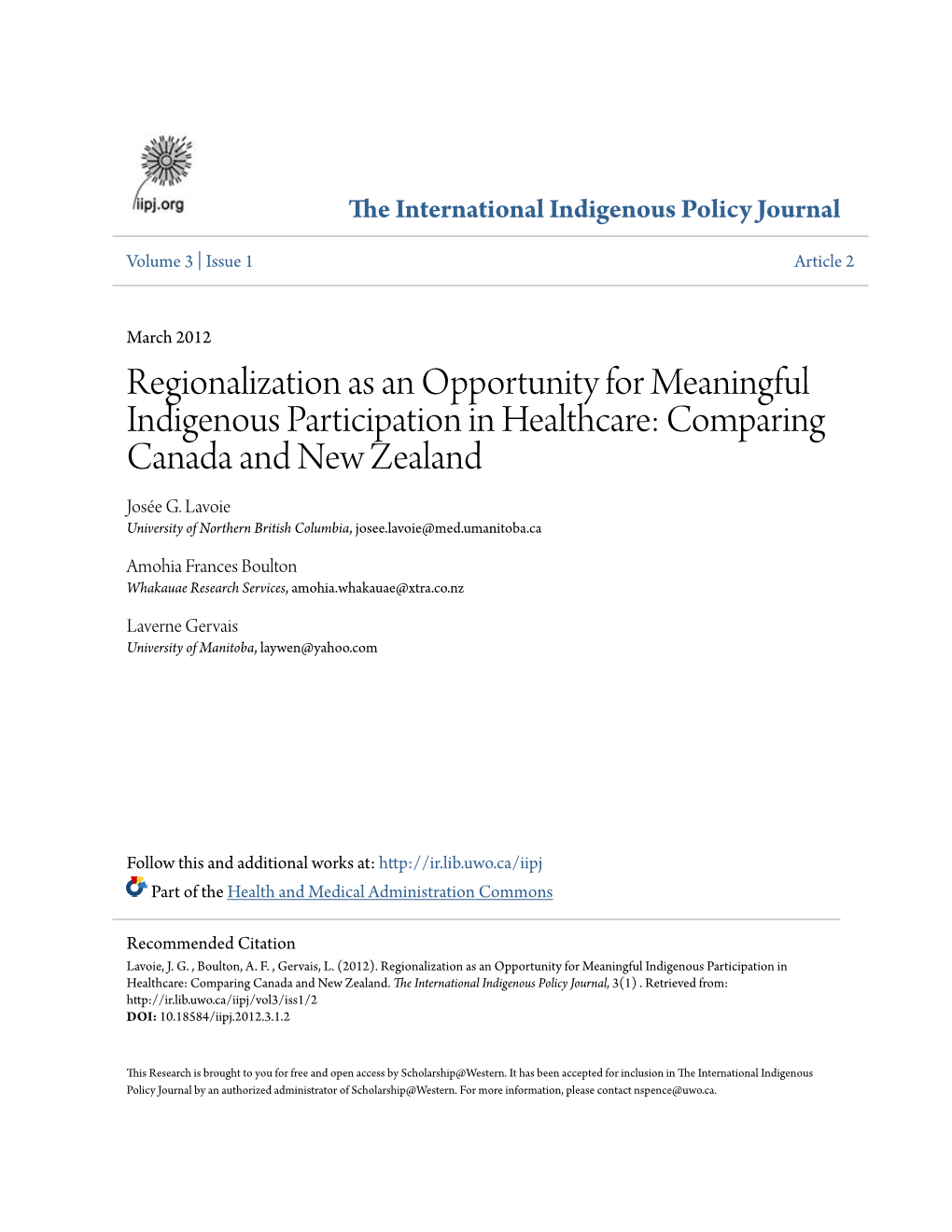 Regionalization As an Opportunity for Meaningful Indigenous Participation in Healthcare: Comparing Canada and New Zealand Josée G