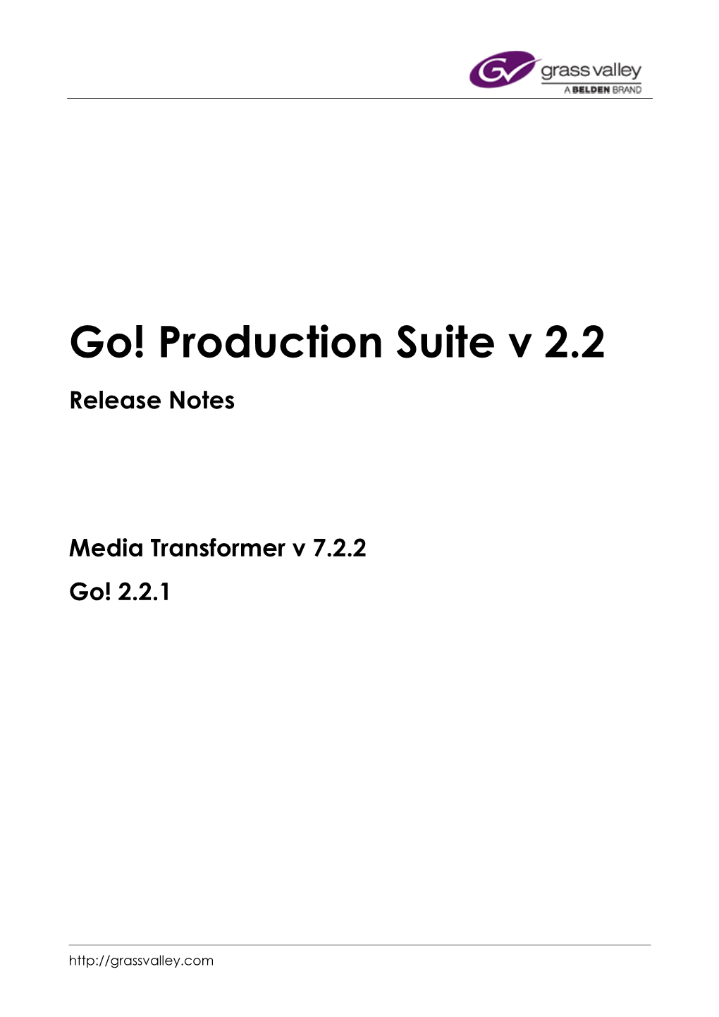 Go! Production Suite Release Notes V2.2.1