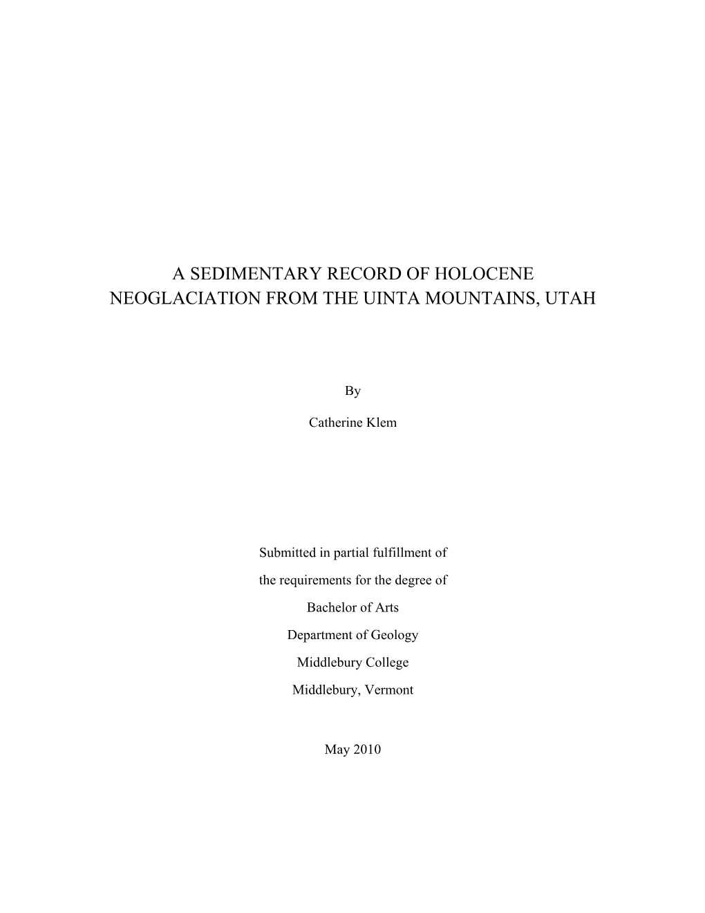 A Sedimentary Record of Holocene Neoglaciation from the Uinta Mountains, Utah