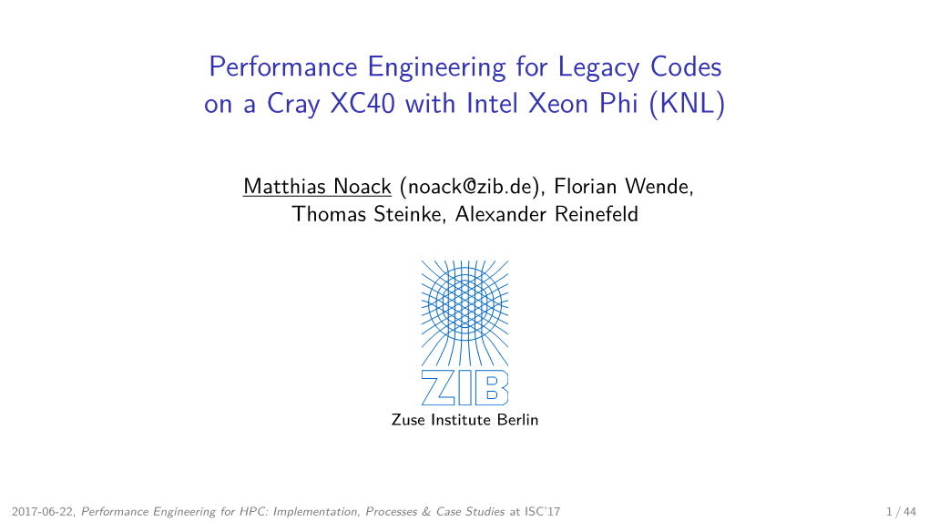Performance Engineering on Cray XC40 with Xeon Phi