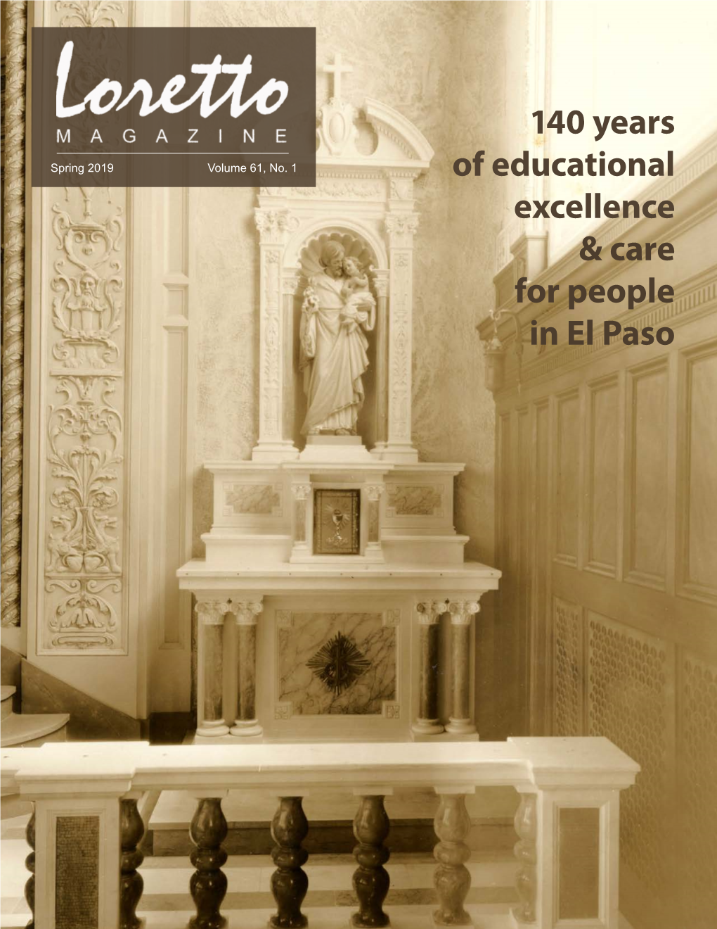 140 Years of Educational Excellence & Care for People in El Paso