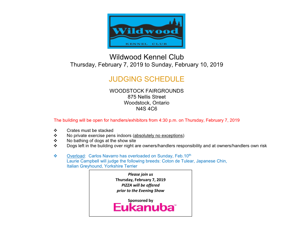 Wildwood Kennel Club JUDGING SCHEDULE