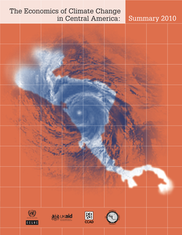 The Economics of Climate Change in Central America: Summary 2010