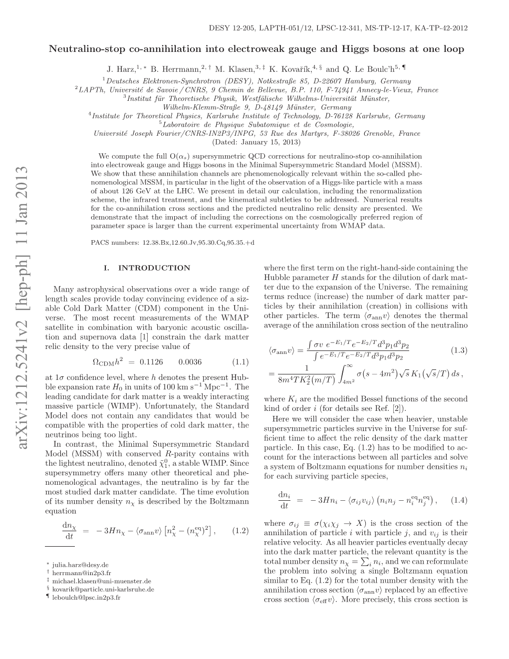 Arxiv:1212.5241V2 [Hep-Ph] 11 Jan 2013 Oe MS)Wt Conserved with (MSSM) Model the Matter, Be Dark Light