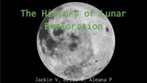 The History of Lunar Exploration